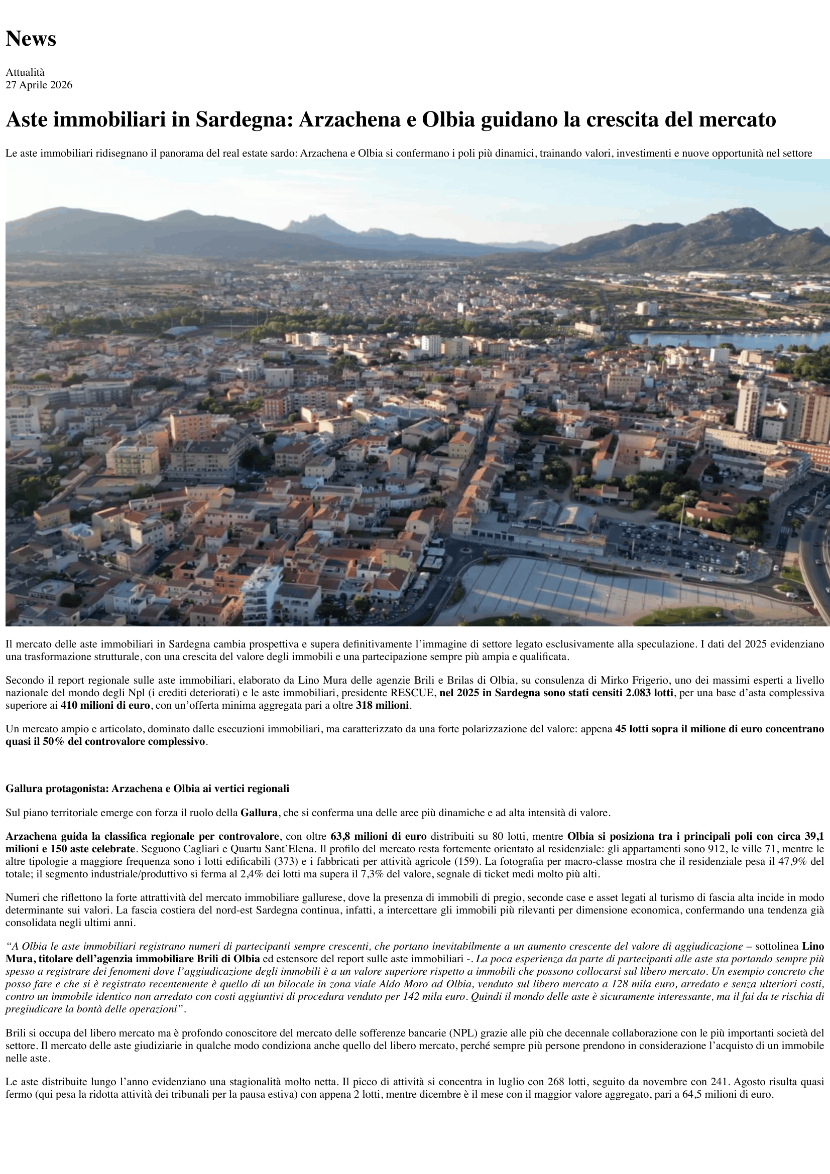 Le aste immobiliari ridisegnano il panorama del real estate sardo: Arzachena e Olbia si confermano i poli più dinamici. Radio Sintony
